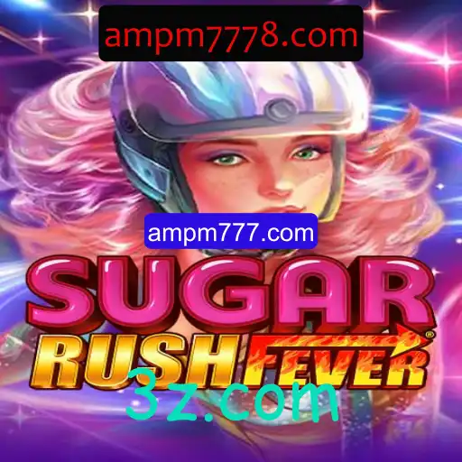 Descubra a Emoção do SugarRushFever e Ampm777.com